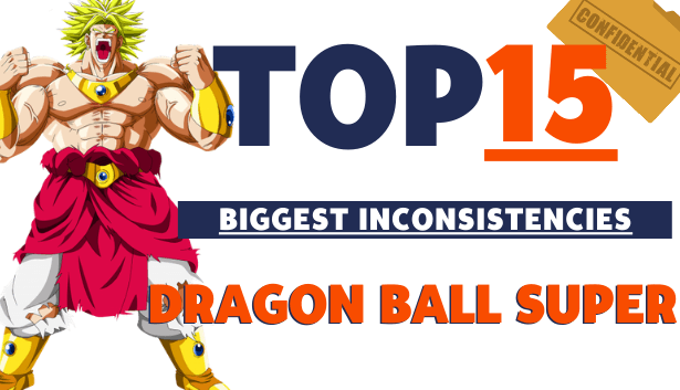 top 15 biggest dragon ball super inconsistencies